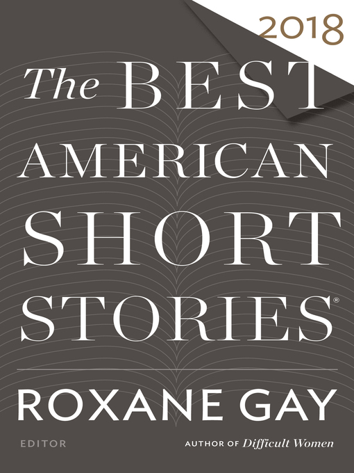 Title details for The Best American Short Stories 2018 by Roxane Gay - Wait list